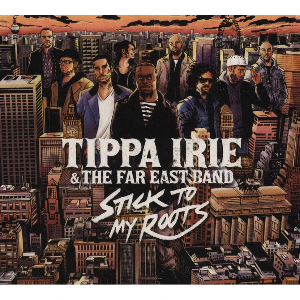 Tippa Irie & The Far East Band - Stick To My Roots