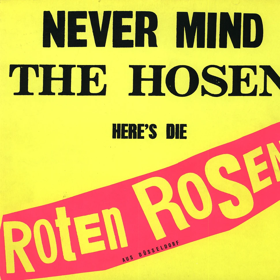Die Roten Rosen - Never Mind The Hosen Here's Die Roten Rosen