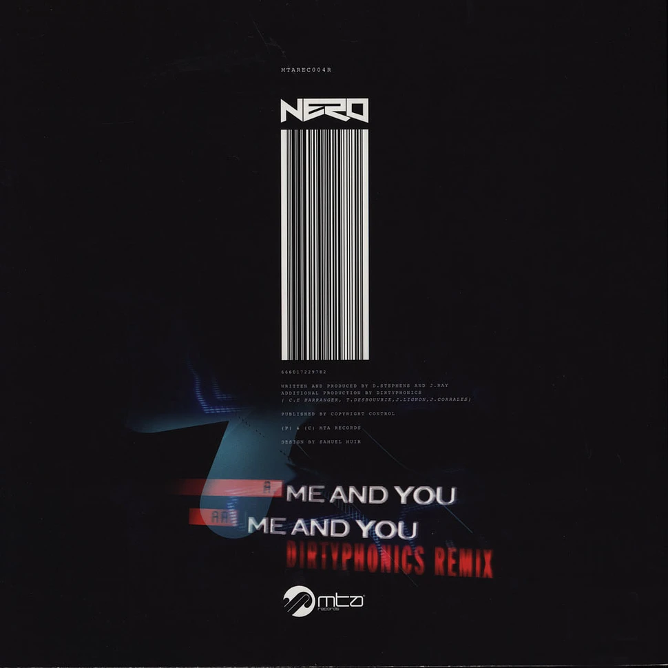 Nero - Me and You Dirtyphonics Remix