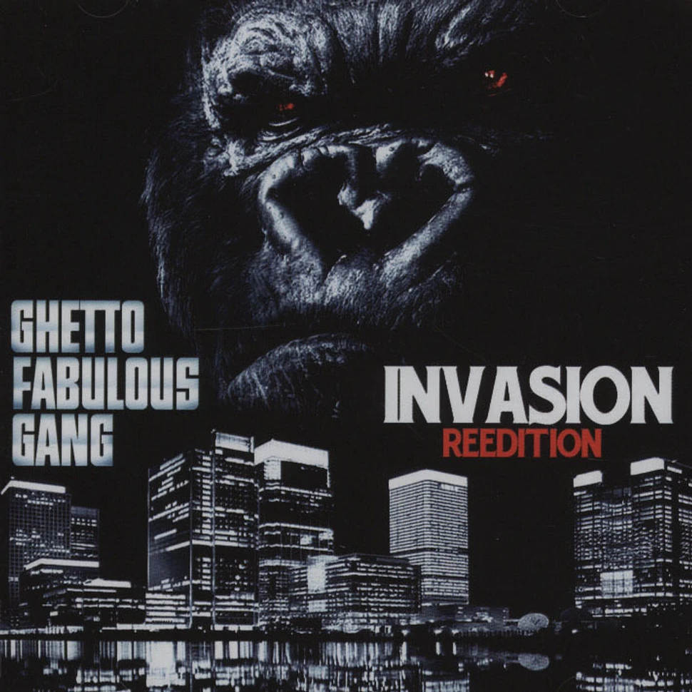 Ghetto Fabulous Gang - Invasion Reedition