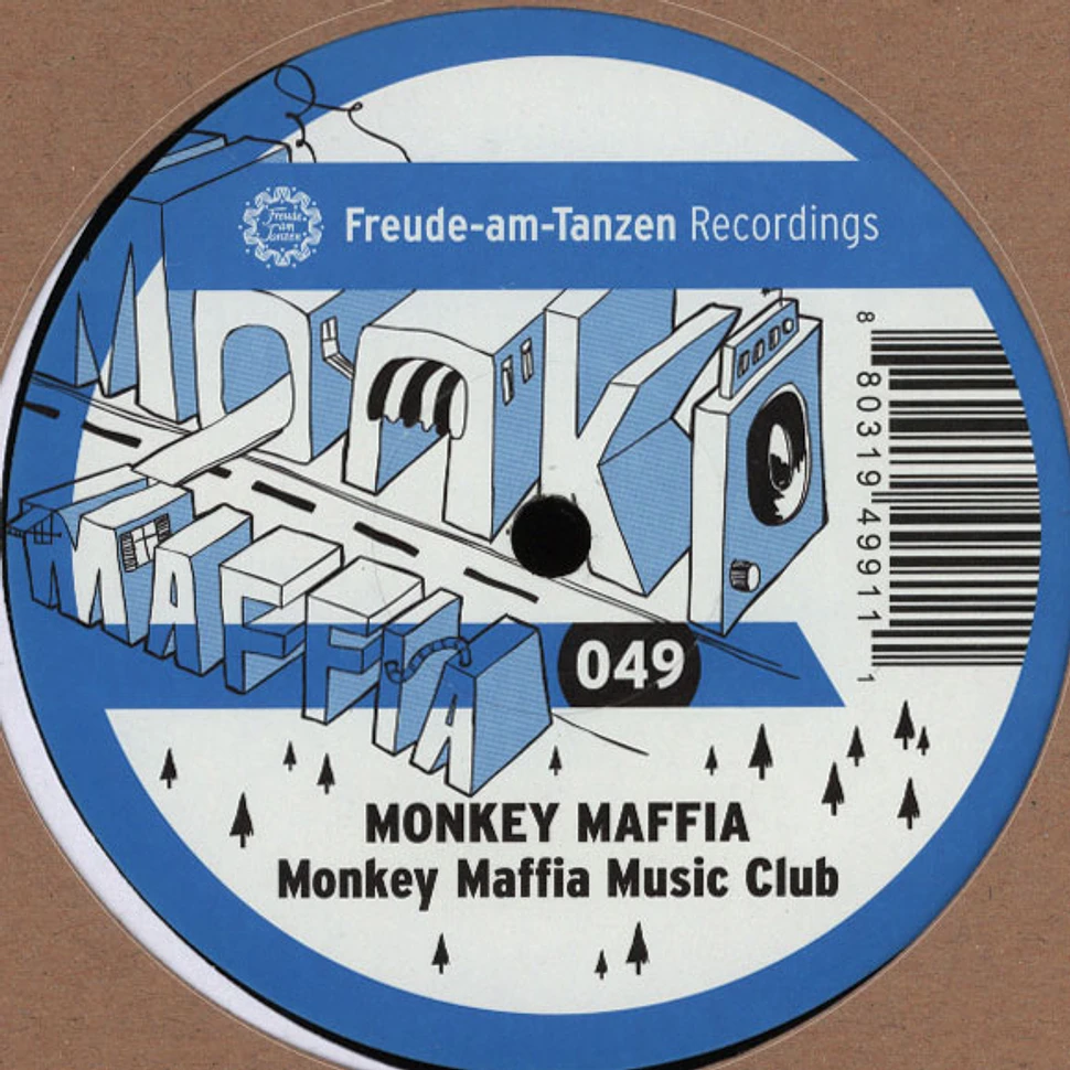 Monkey Maffia Music Club - Monkey Maffia