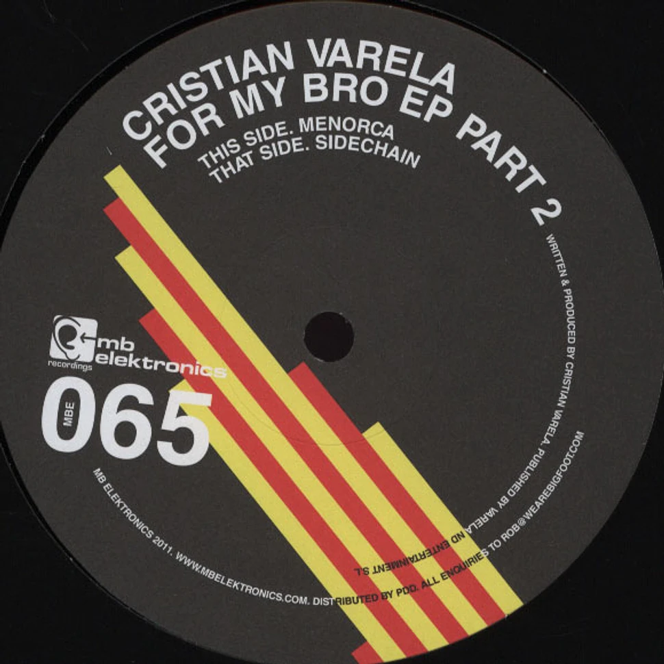 Cristian Varela - For My Bro EP Part 2