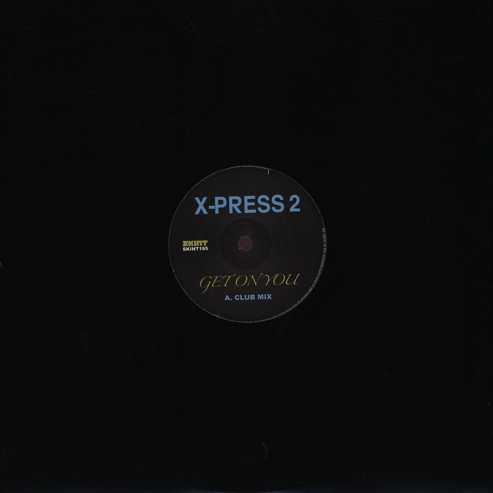 X-Press 2 - Get On You