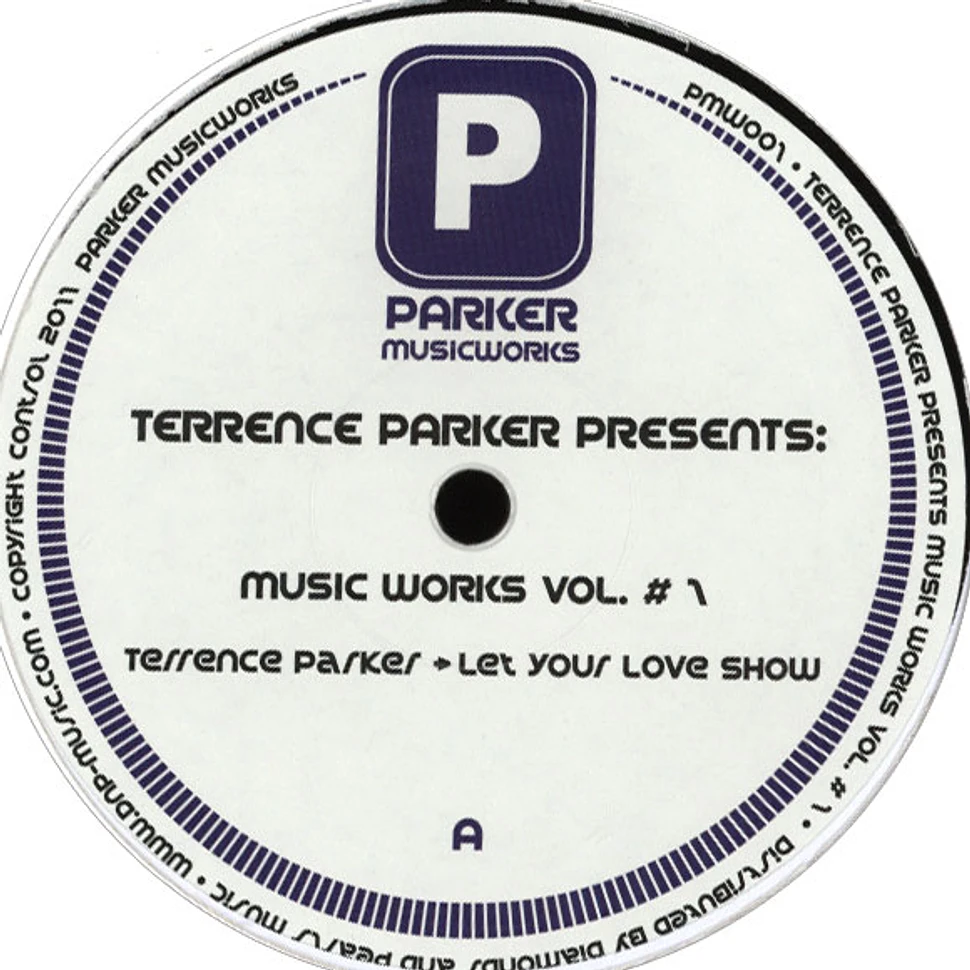 Terrence Parker / DJ Leandre / Matt Velo - Music Works Volume 1