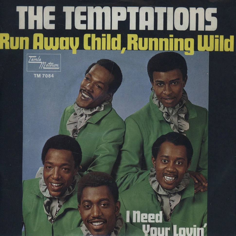 Temptations - Run Away Child, Running Wild