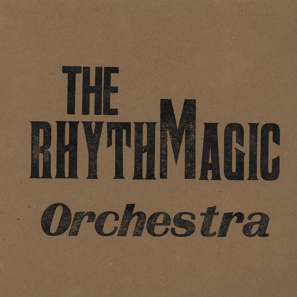 The Rhythmagic Orchestra - The RhythMagic Orchestra