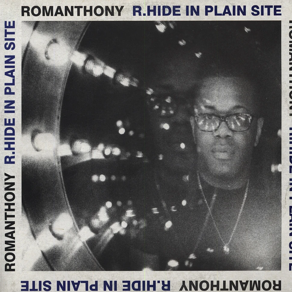 Romanthony - R.Hide In Plain Site