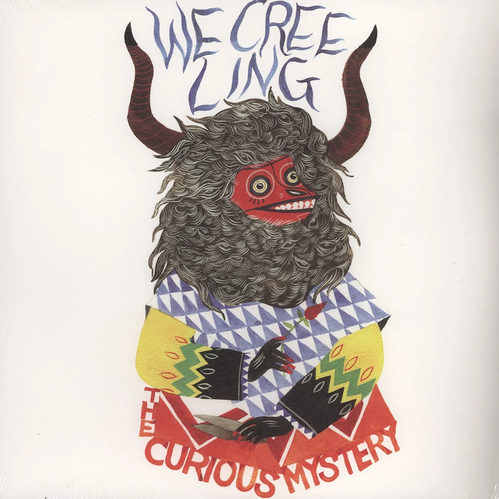 Curious Mystery - We Creeling
