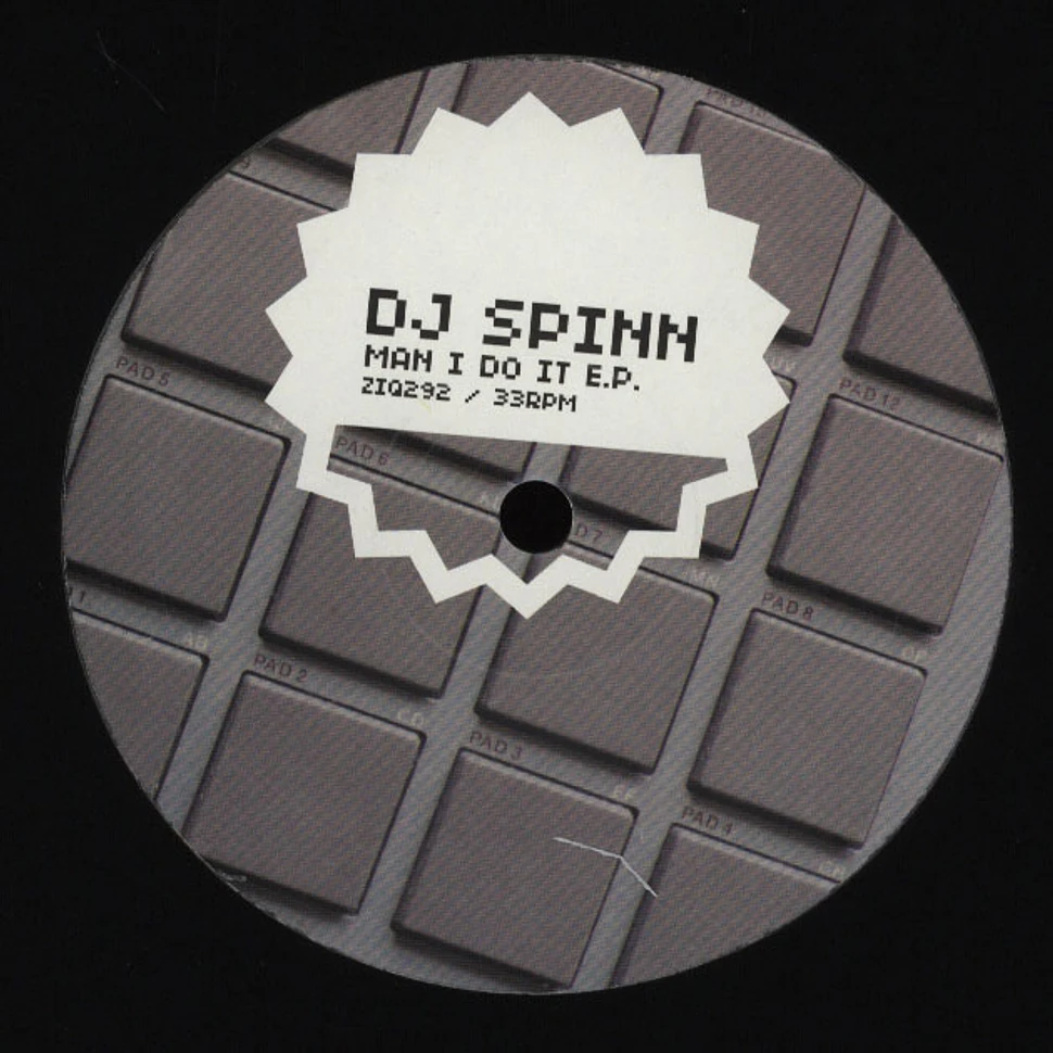 DJ Spinn - Man I Do It Ep