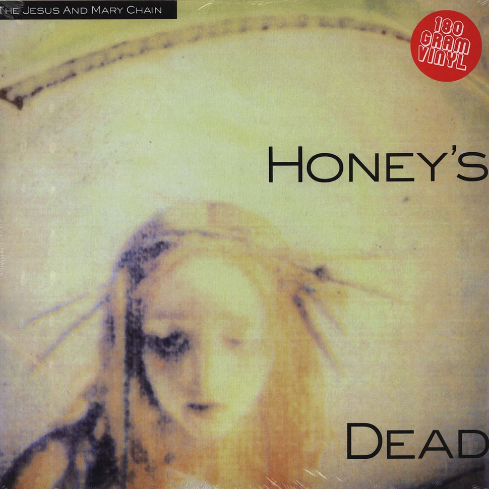 The Jesus And Mary Chain - Honey's Dead