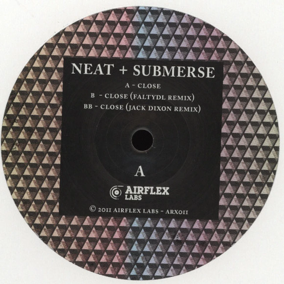 Neat & Submerse - Close Falty DL Remix