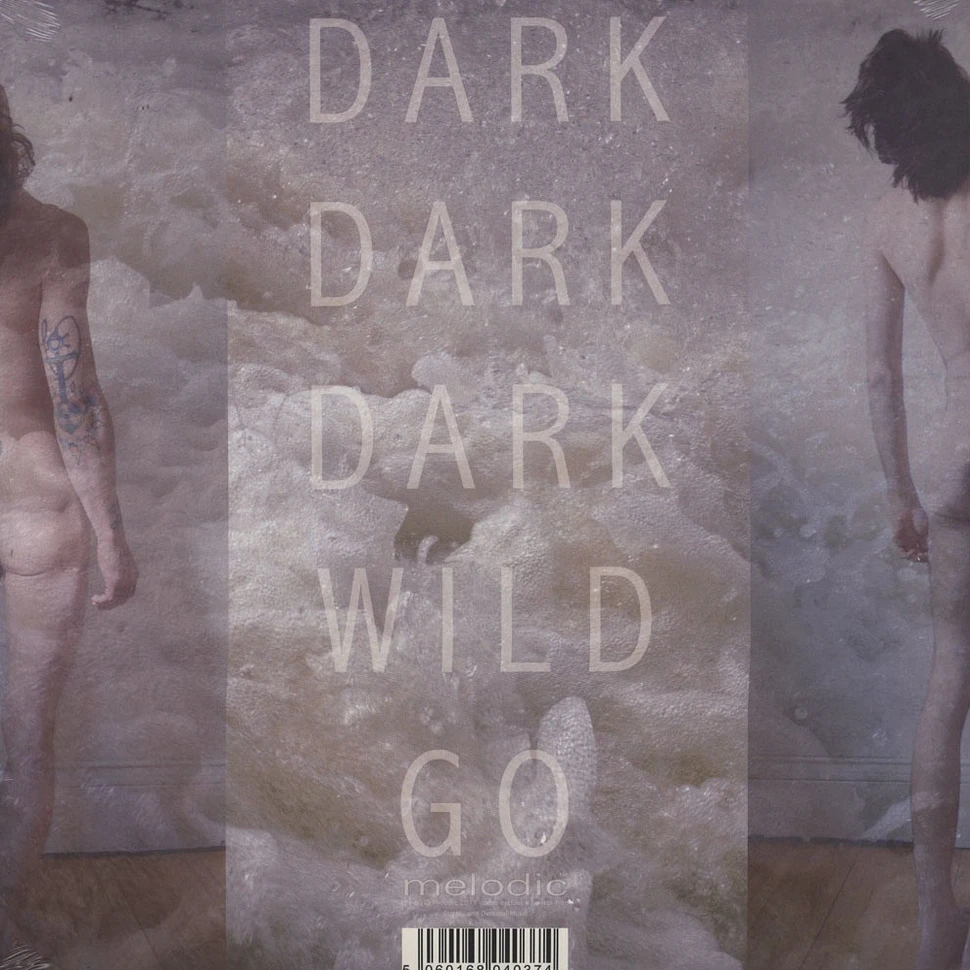 Dark Dark Dark - Wild Go