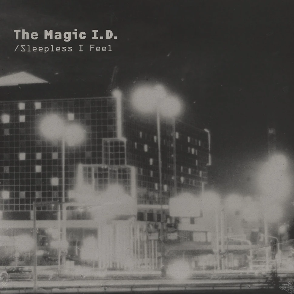 The Magic I.d. - I'm So Awake / Sleepless I Feel