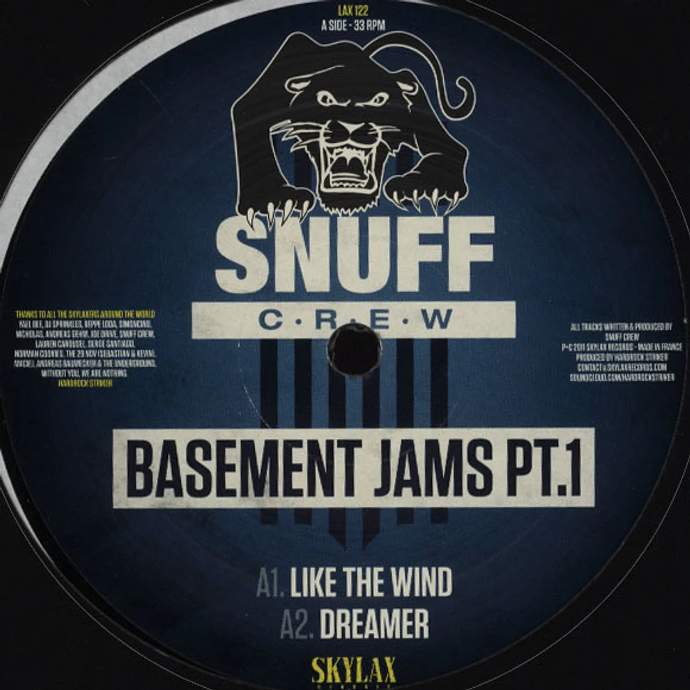 Snuff Crew - Basement Jams Pt #1