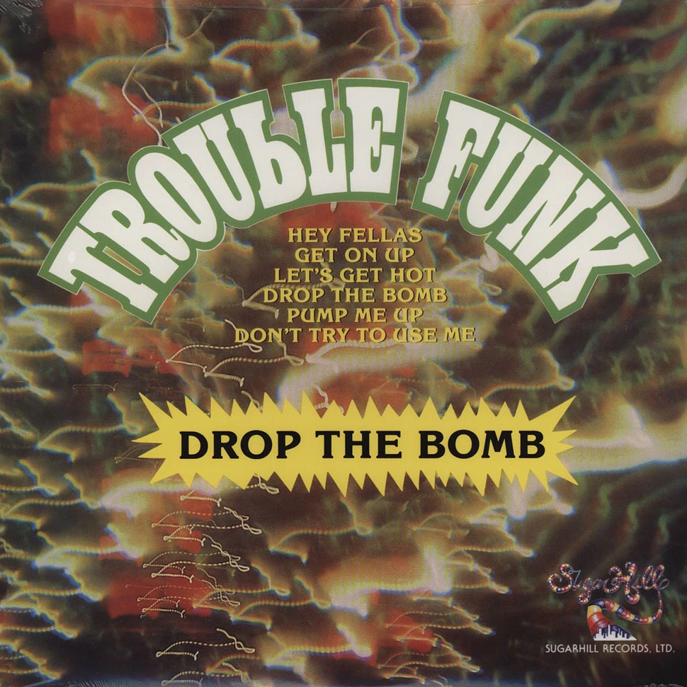 Trouble Funk - Drop The Bomb