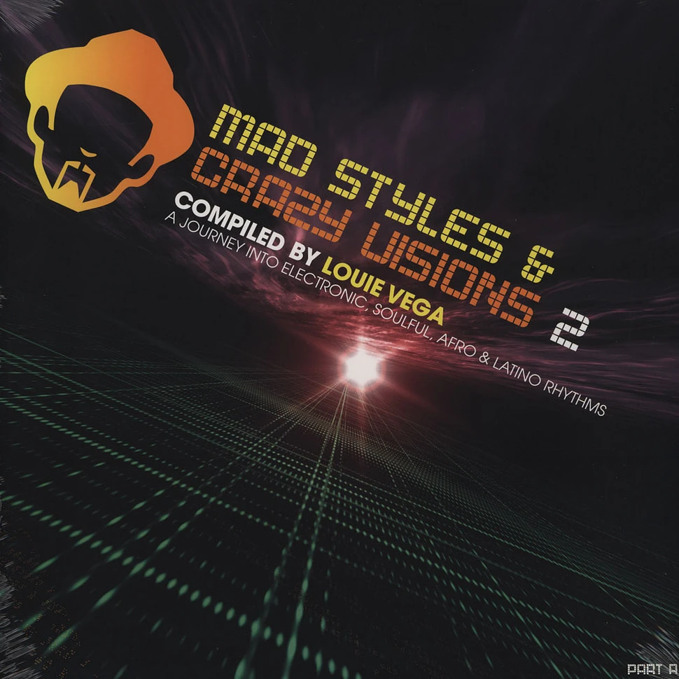 Louie Vega - Mad Styles And Crazy Visions Volume 2 Part A