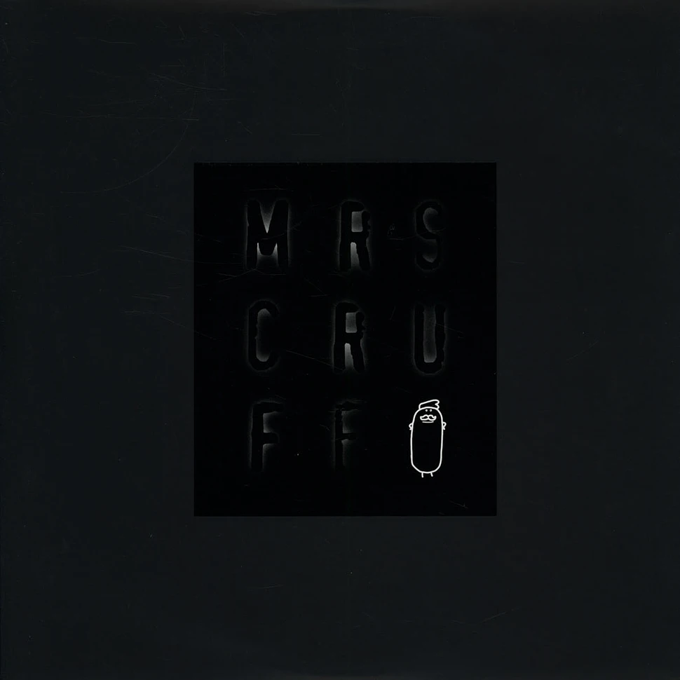 Mr. Scruff - Mrs Cruff