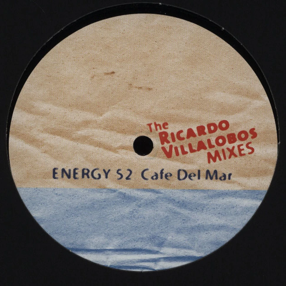 Energy 52 - Café Del Mar The Ricardo Villalobos Remixes