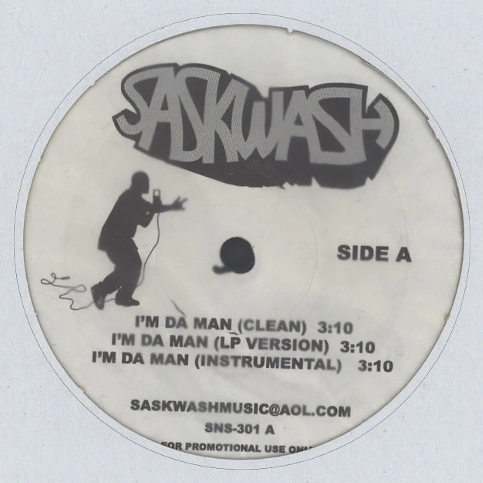 Saskwash - I'm Da Man