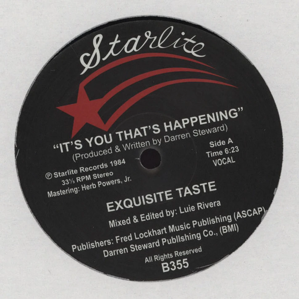 Exquisite Taste - It's You That's Happening