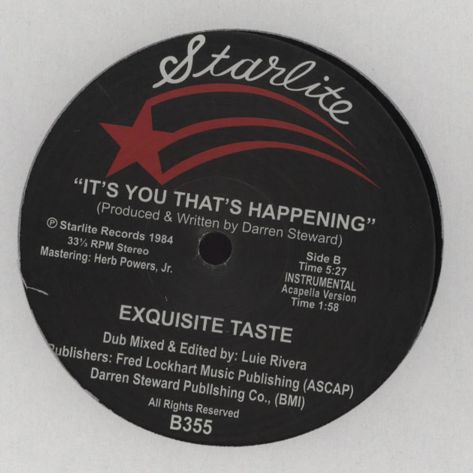 Exquisite Taste - It's You That's Happening