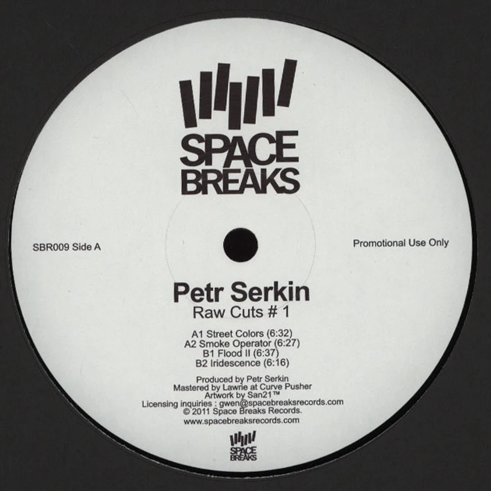 Petr Serkin - Raw Cuts # 1
