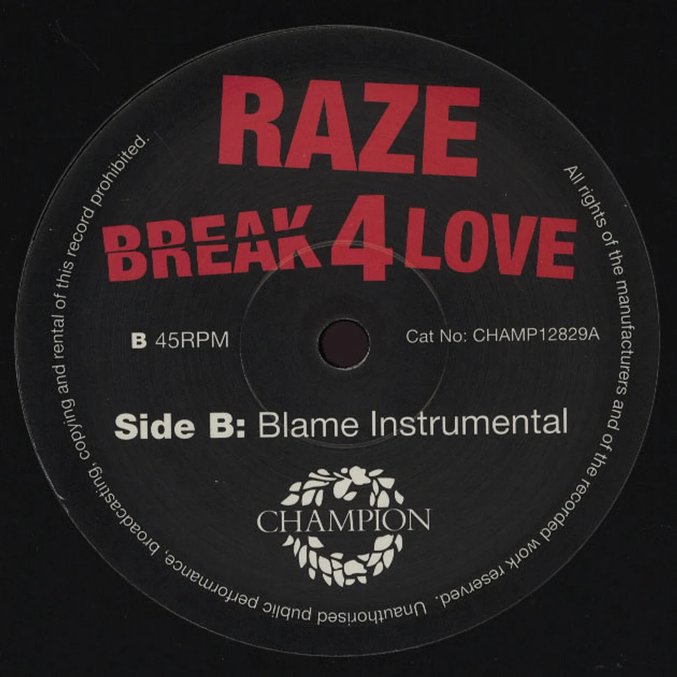 Raze - Break For Love Blame Remix