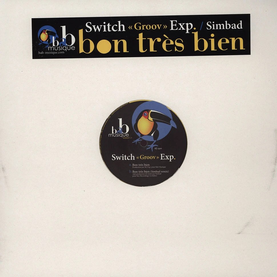 Switch "Groov" Exp - Bon Tres Bien / Simbad Remix