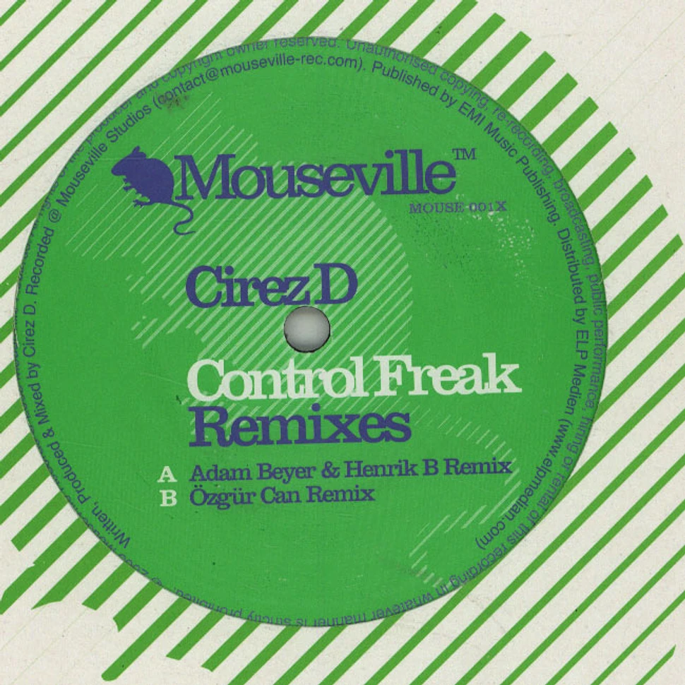 Cirez D - Control Freak (Remixes)