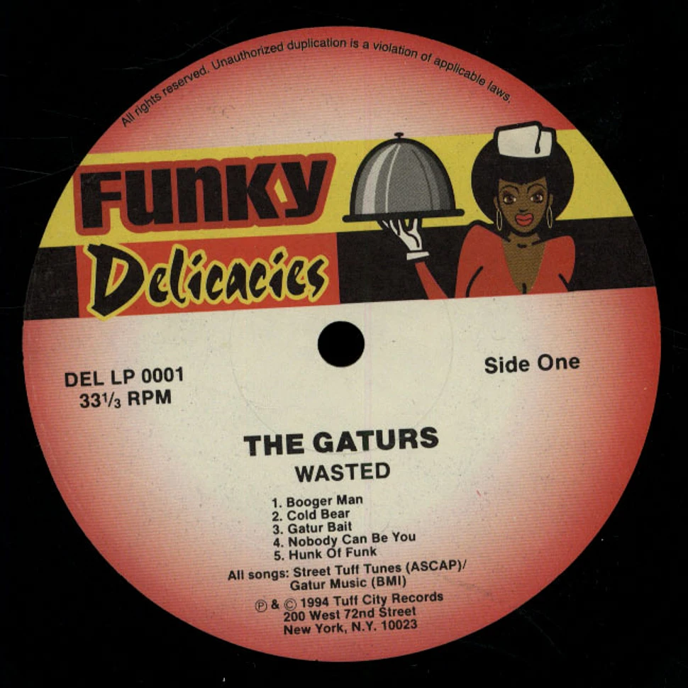 The Gaturs Featuring Willie Tee - Wasted