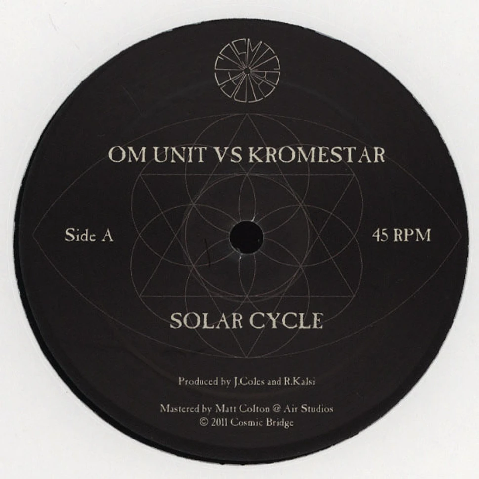 Om Unit vs Kromestar - Solar Cycle