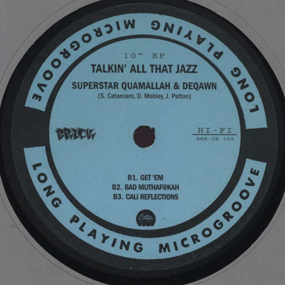 Superstar Quamallah & Deqawn - Talkin' All That Jazz