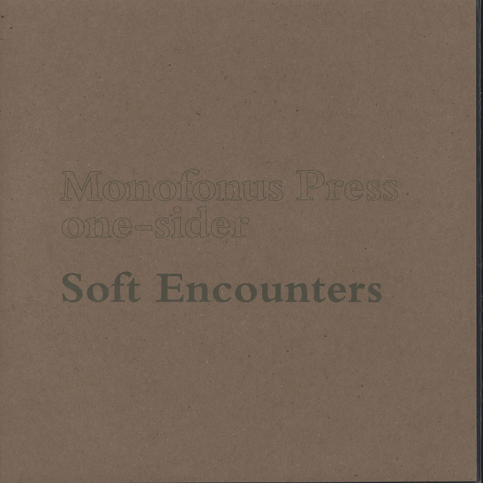 Soft Encounters - Professional Seaman - One Sider