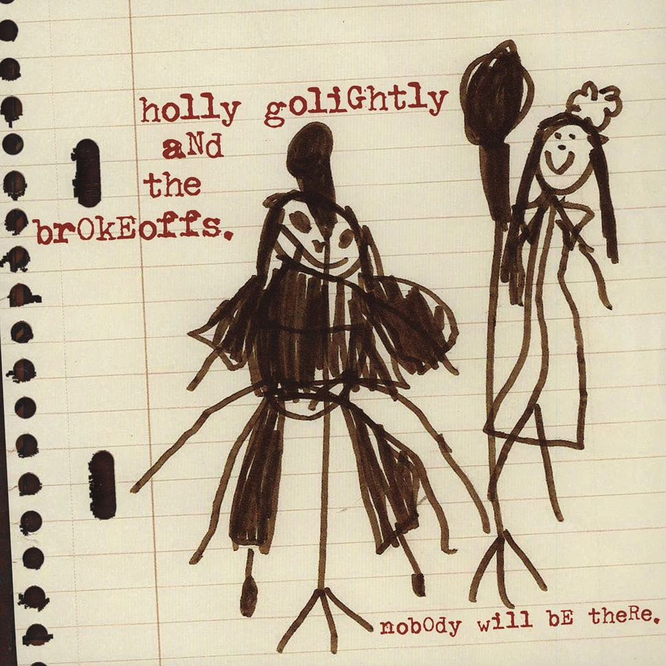 Holly Golightly & The Brokeoffs - Nobody Will Be There