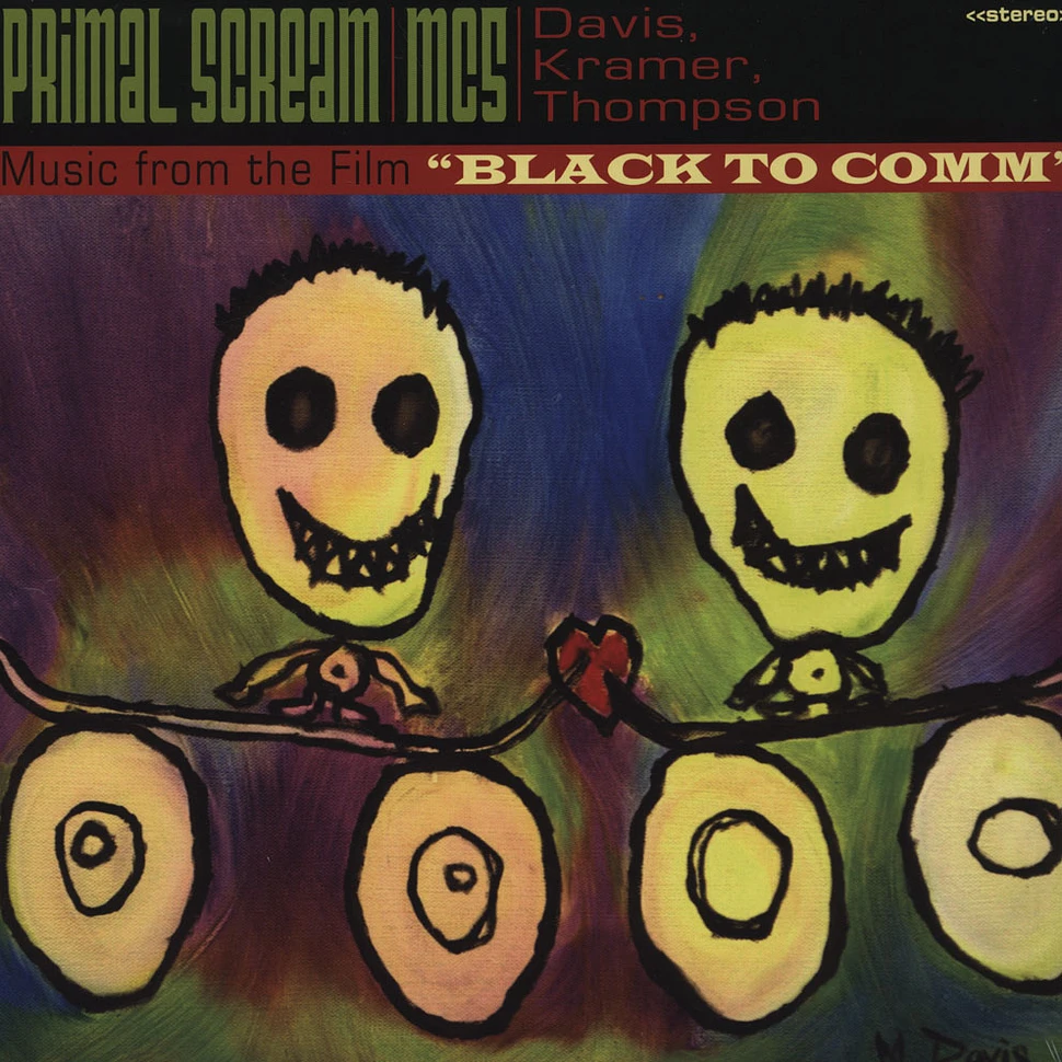 Primal Scream & Mc5 - Black To Comm