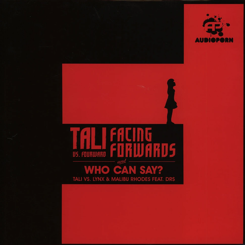 Tali vs Fourward - Facing Forwards / Who Can Say
