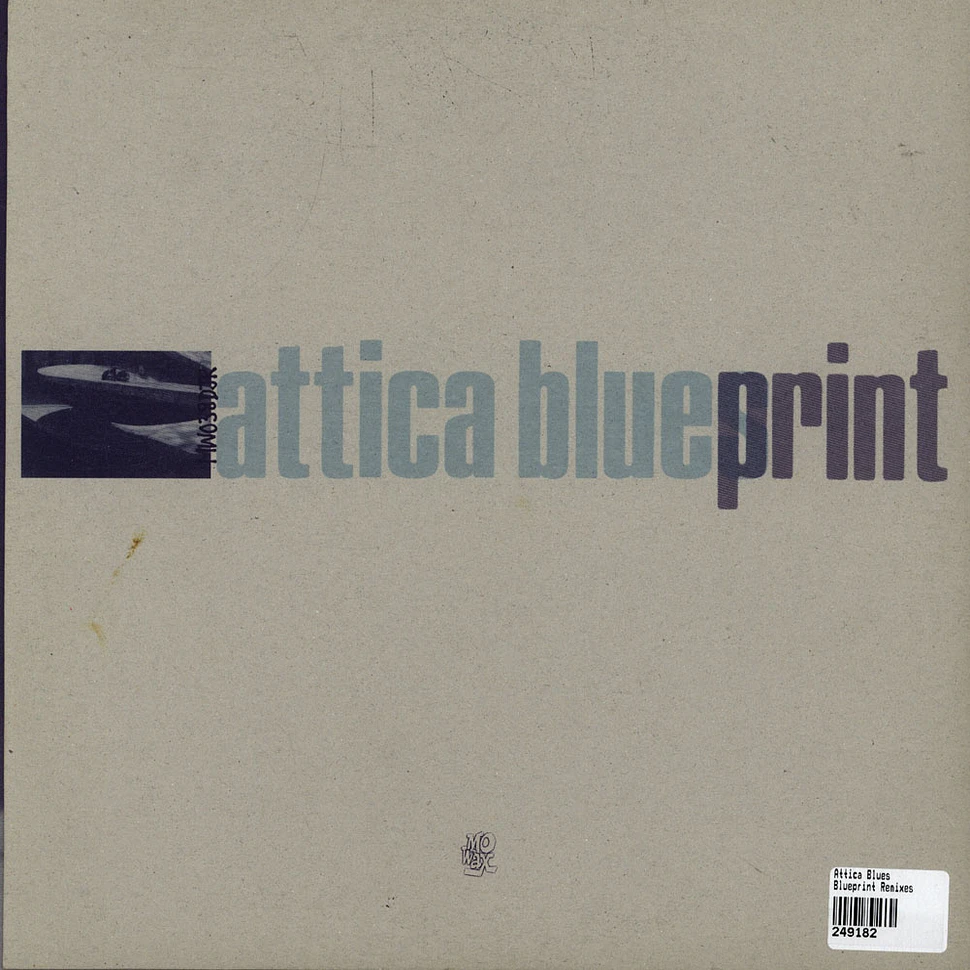 Attica Blues - Blueprint (Remixes)