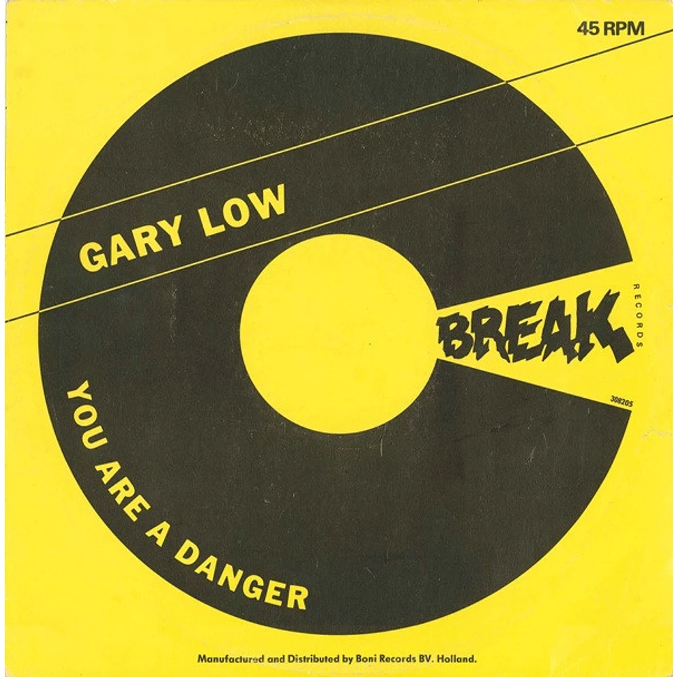 Gary Low - You Are A Danger