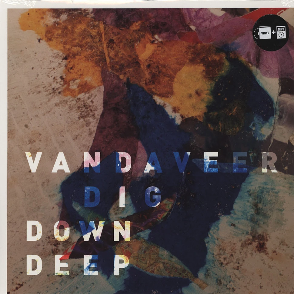 Vandaveer - Dig Down Deep