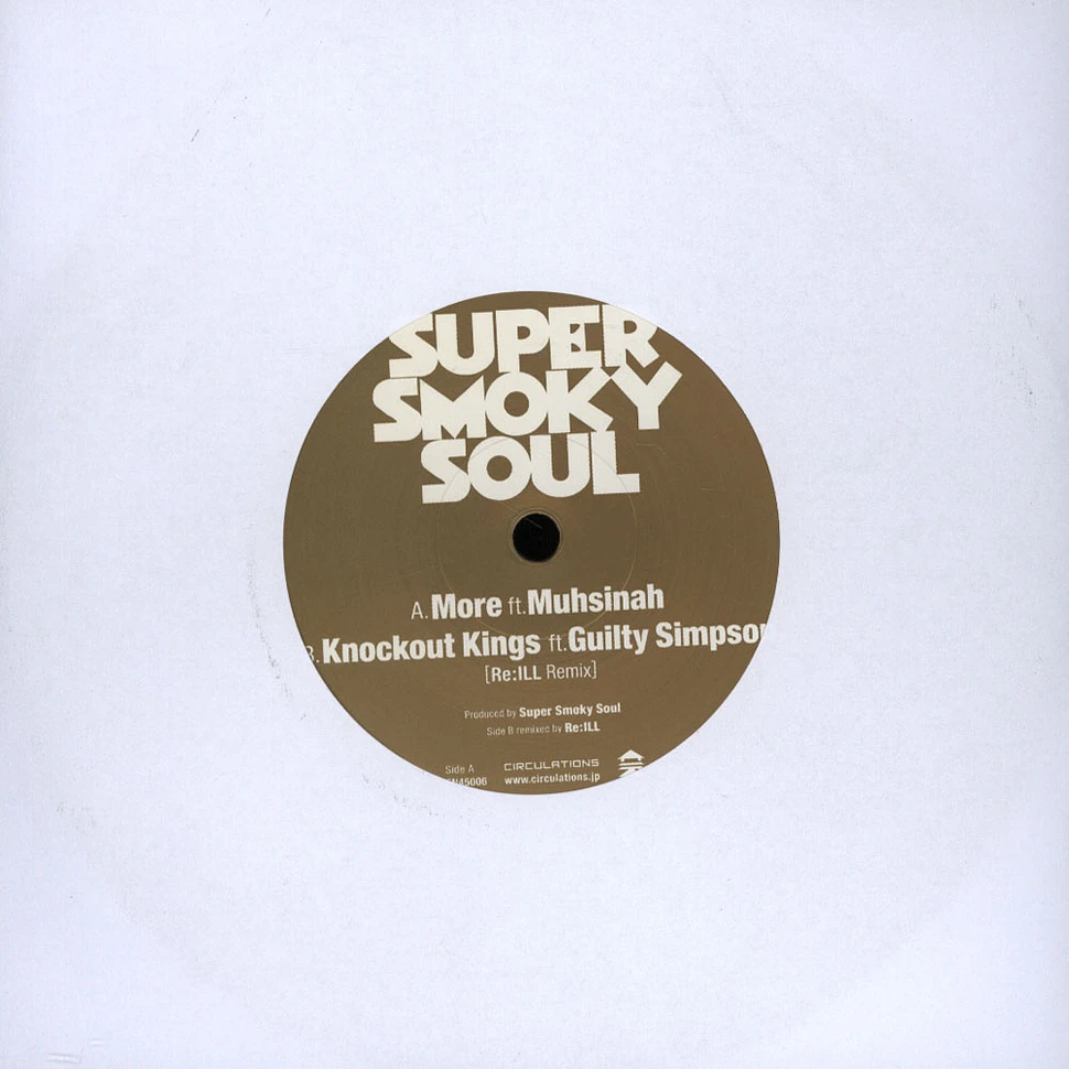 Super Smoky Soul - More Feat. Muhsinah