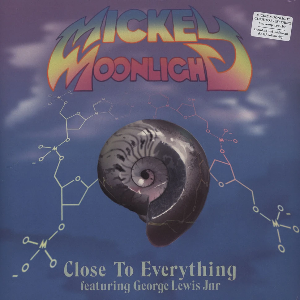 Mickey Moonlight - Close To Everything