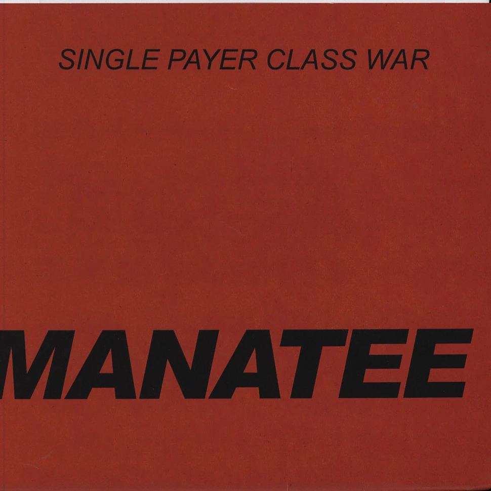 Manatee - Single Payer Class War