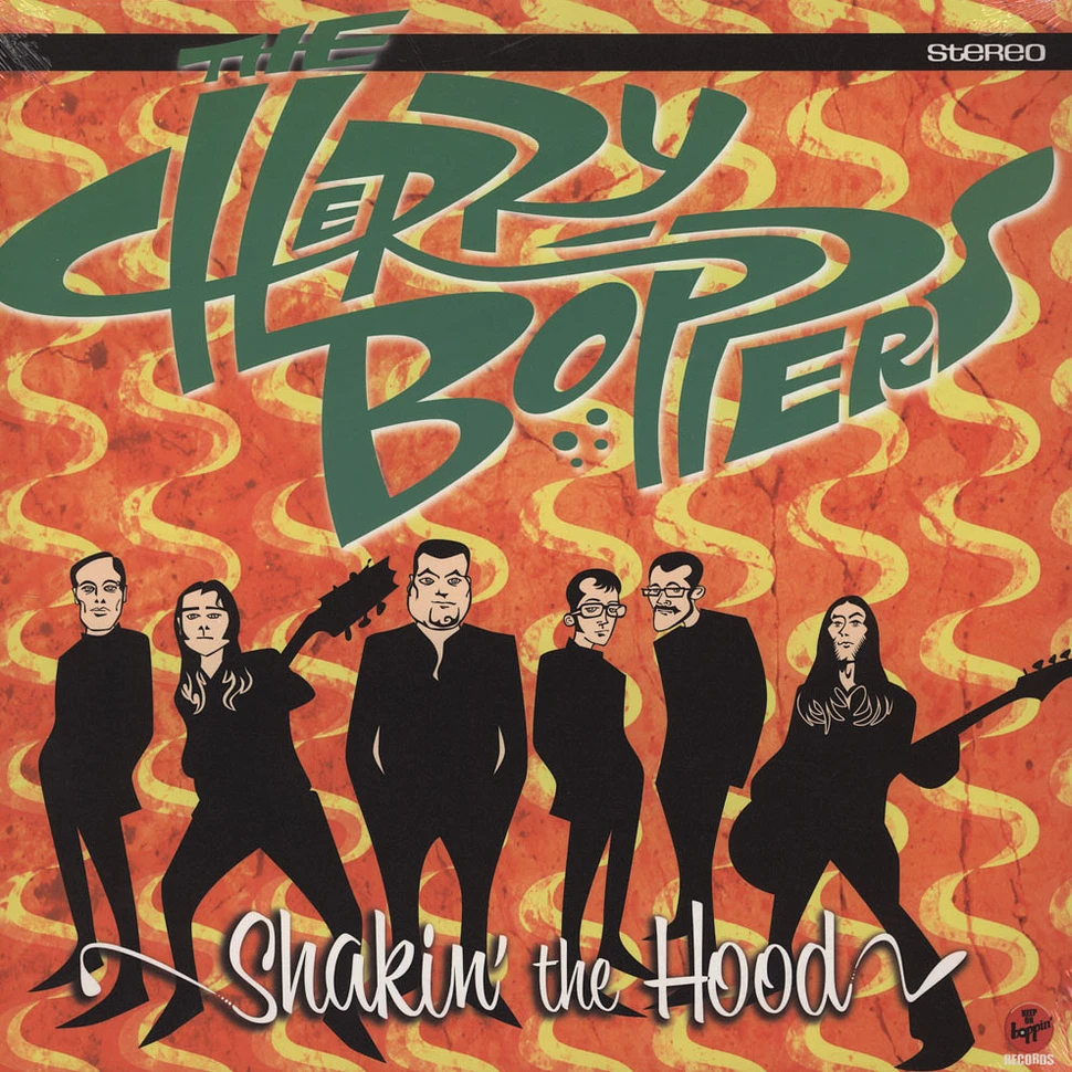 The Cherry Boppers - Shakin' The Hood