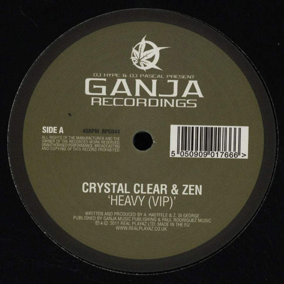 Crystal Clear & Zen - Heavy VIP