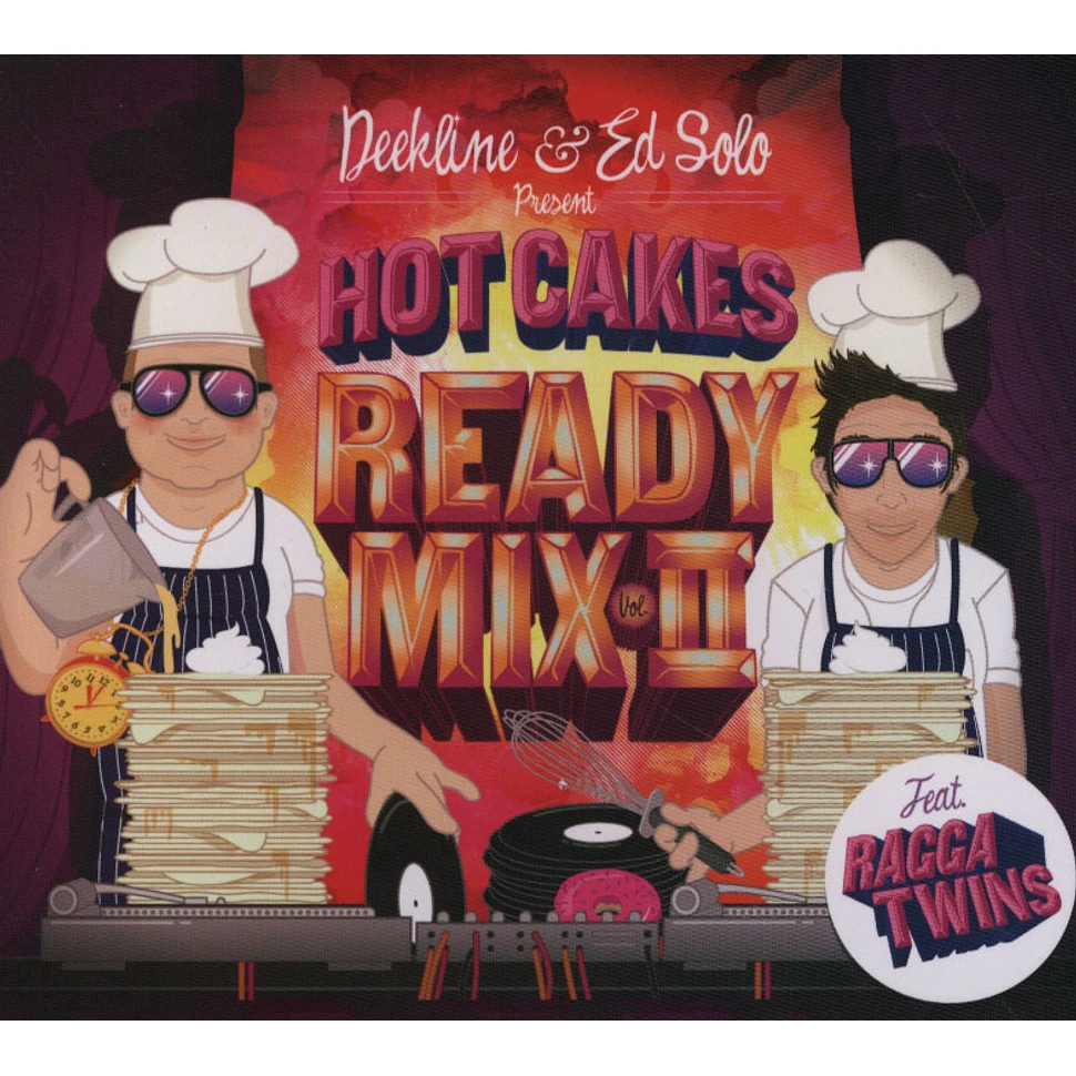 DJ Deekline & Ed Solo - Hot cakes ready mix volume 2