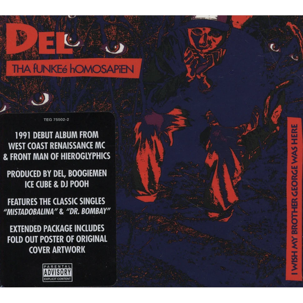 Del The Funky Homosapien - I Wish My Brother George Was Here