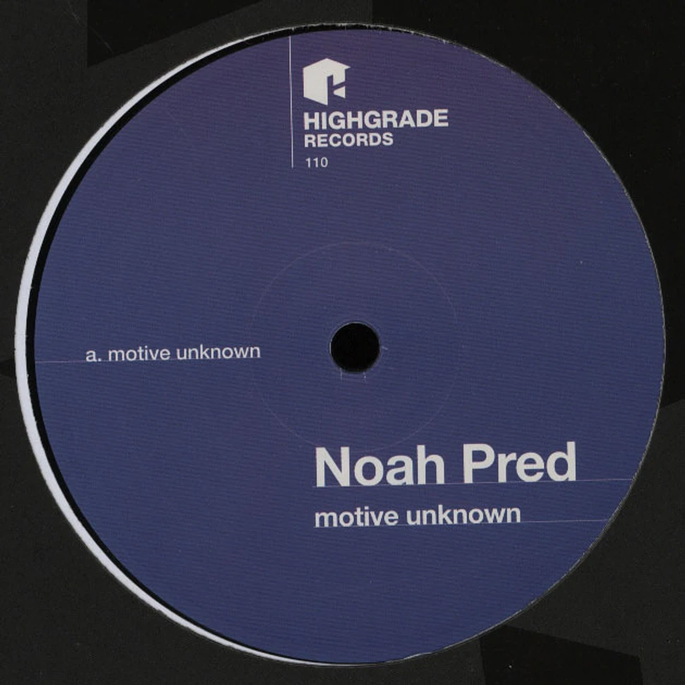 Noah Pred - Motive Unknown