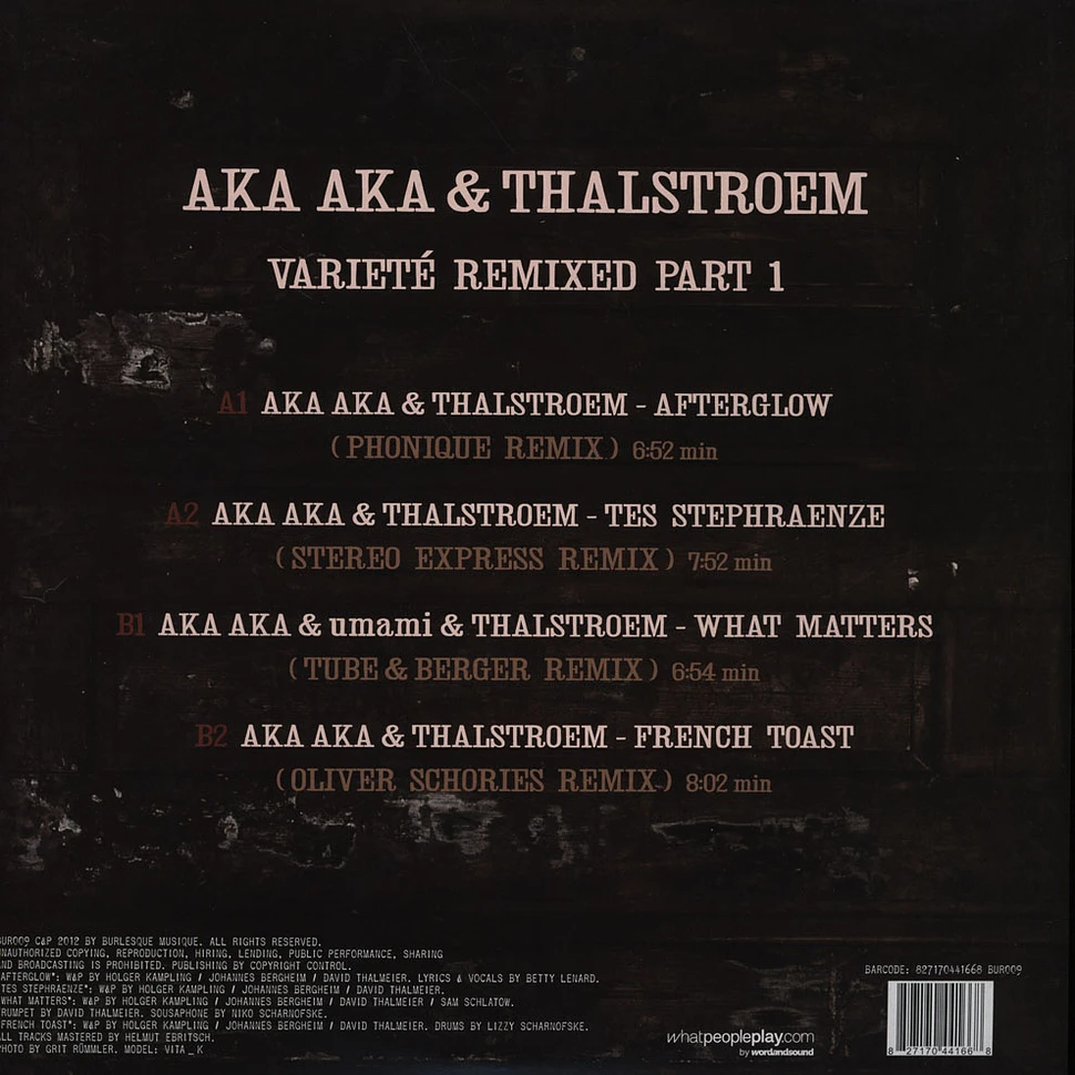 Aka Aka & Thalstroem - Variete Remixed Part 1