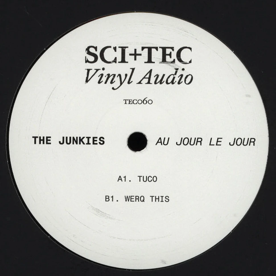 The Junkies - Au Jour Le Jour