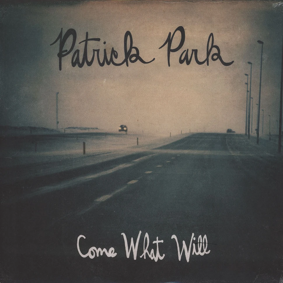 Patrick Park - Come What Will